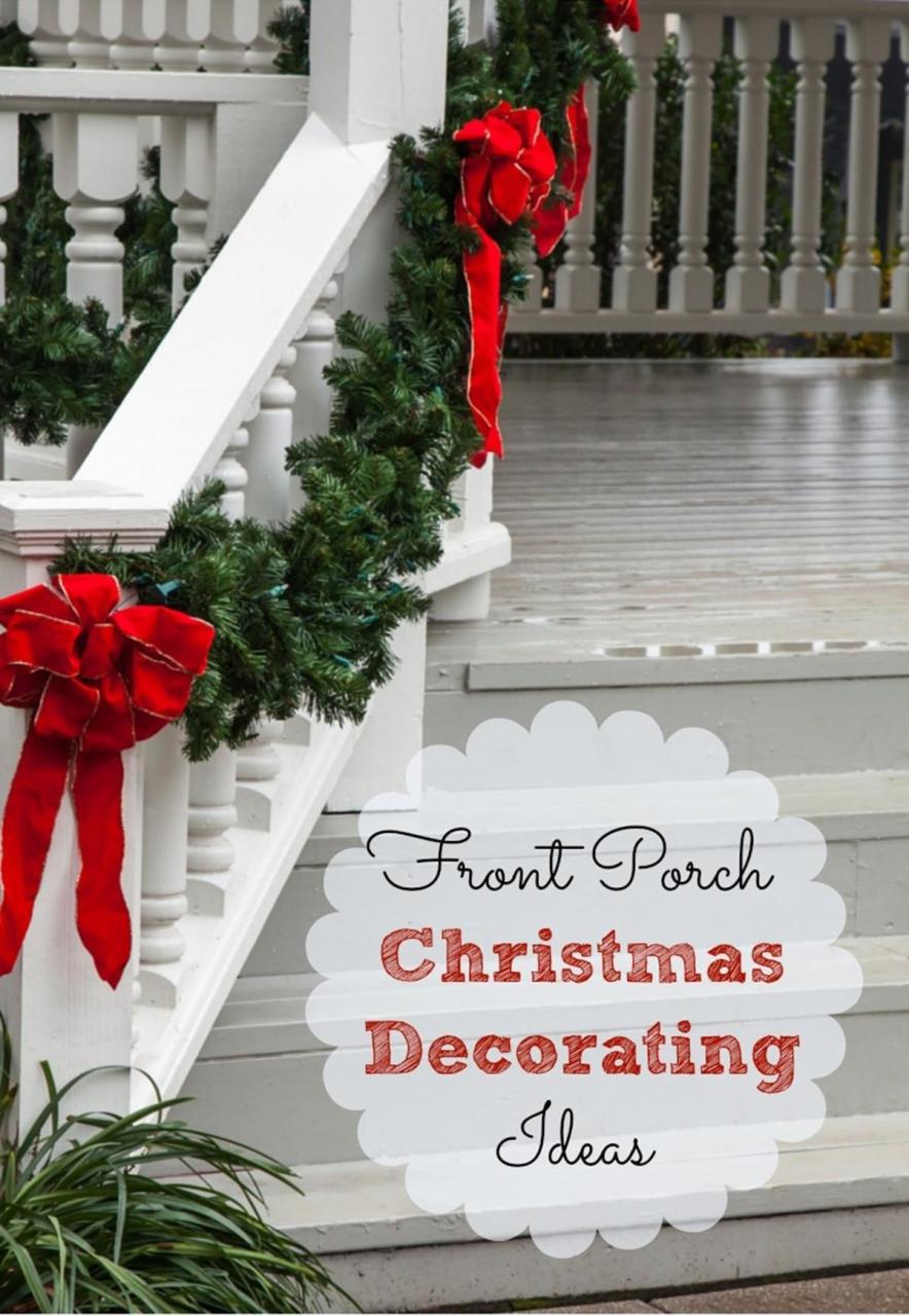 small porch christmas decor 44 Best Christmas Porch Railing Decorations 35 Front porch christmas decor, Christmas porch