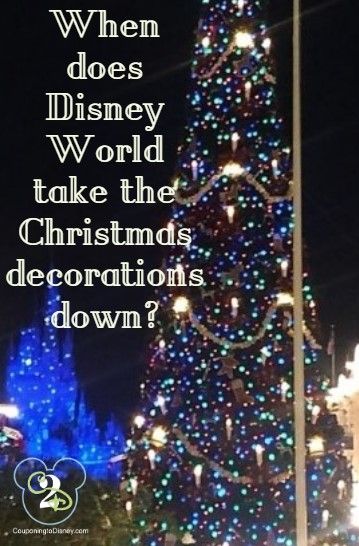 when does disney take down christmas decor When Does Disney Take Down Christmas Decorations? Christmas decorations, Disney world magic