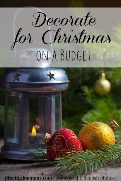 how to decorate for christmas on a budget Decorate For Christmas On A Budget You don’t need to spend a lot on