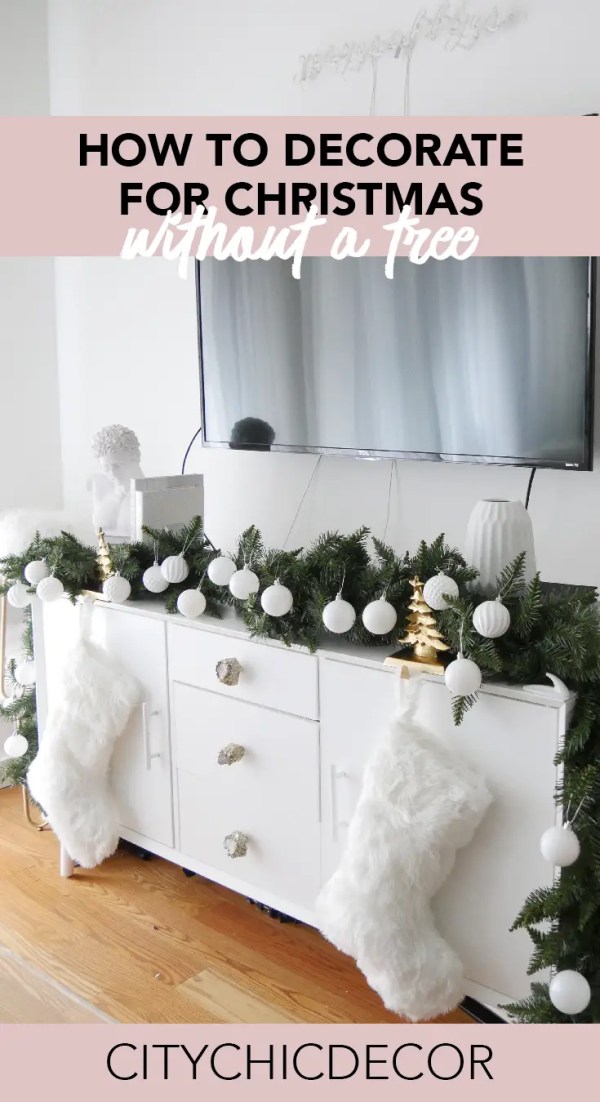 christmas decoration ideas without a tree How to Decorate for Christmas Without a Tree City Chic Decor