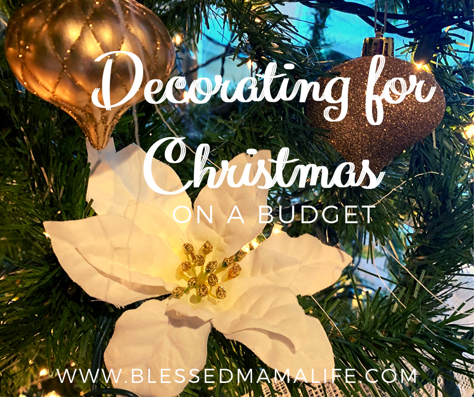 how to decorate for christmas on a budget Decorating for Christmas on a Budget Blessed Farm Mama Life