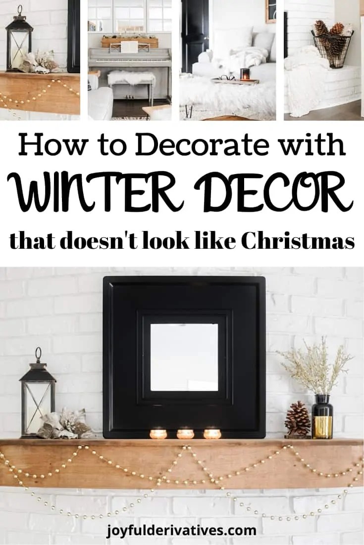 non christmas winter decor The Best Ideas for Winter Decorations (Not Christmas) Joyful Derivatives