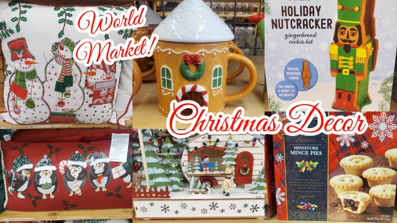 world market christmas decor WORLD MARKET CHRISTMAS DECOR AND SEASONAL FOOD SNACK SHOPPING WALKTHROUGH YouTube