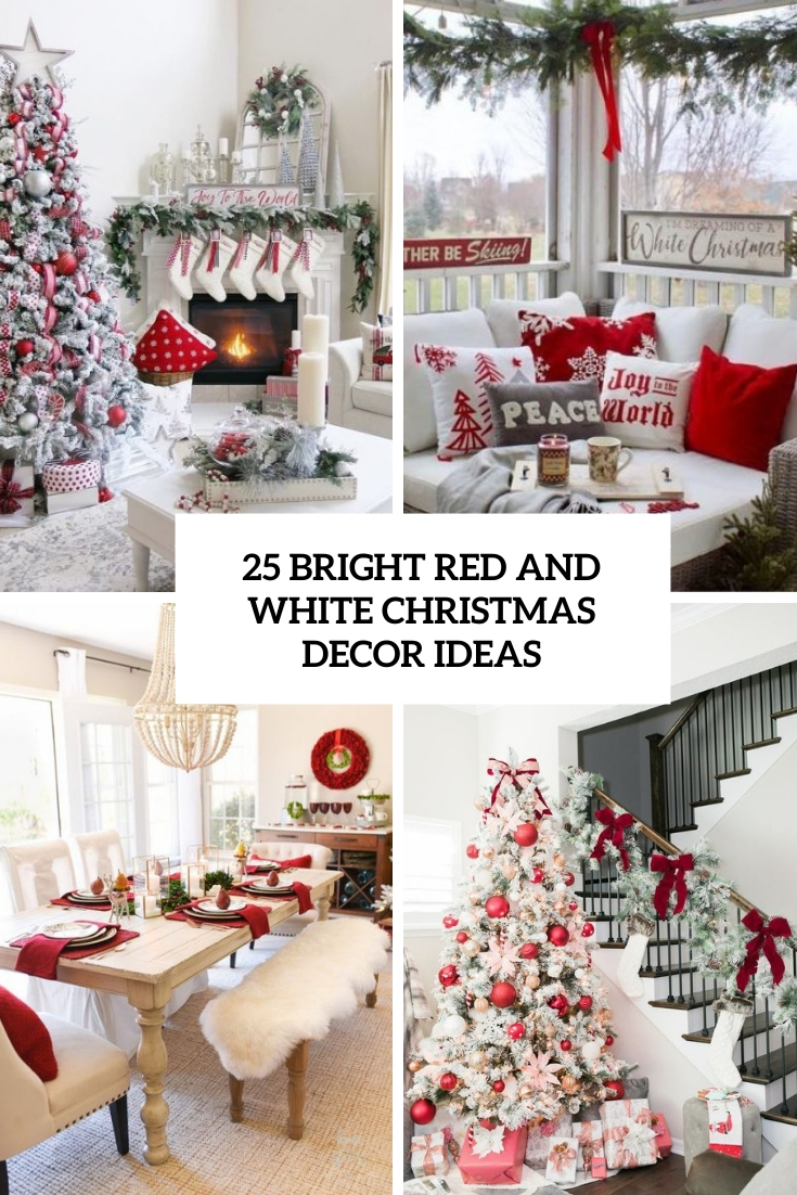 christmas decor ideas red and white 25 Bright Red And White Christmas Décor Ideas Shelterness