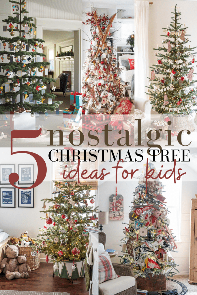 christmas decor ideas for toddlers Roundup 5 Nostalgic Christmas Tree Ideas for Kids Pine and Prospect