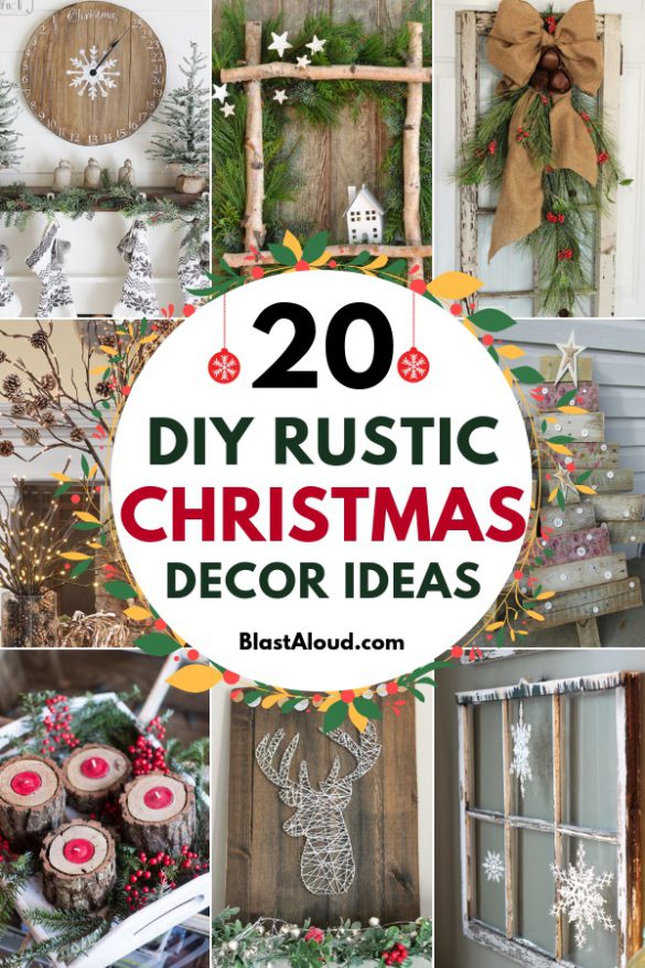 rustic indoor christmas decorations 20 DIY Rustic Christmas Decor Ideas For That Cozy Christmas Charm