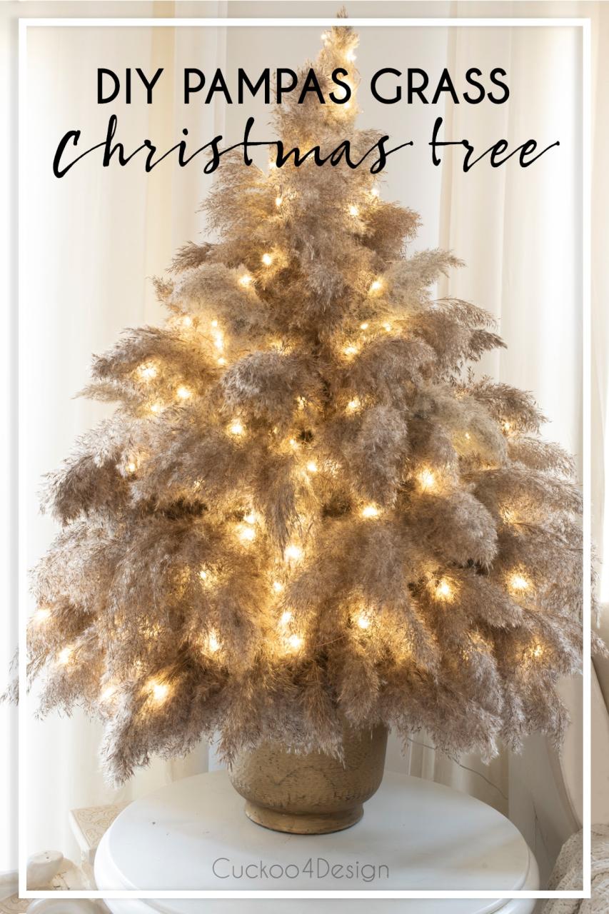 pampas grass christmas decor stylish boho DIY pampas grass Christmas tree Cuckoo4Design