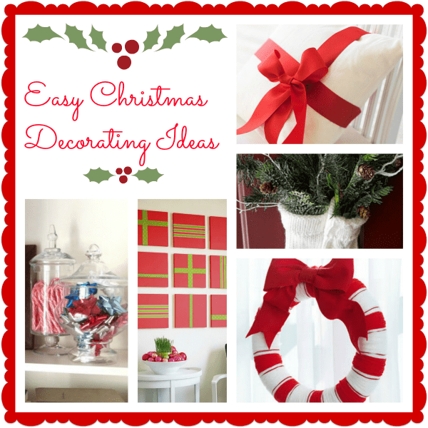 christmas design ideas easy 9 Simple Christmas Decorating Ideas A Cultivated Nest