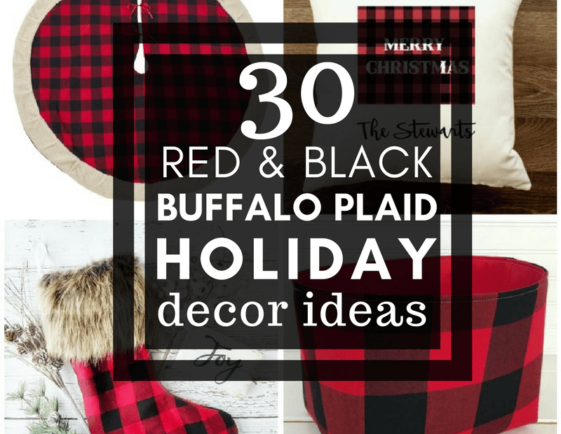 red and black buffalo plaid christmas decor 30 Red and Black Buffalo Plaid Holiday Decor Items Twelve On Main