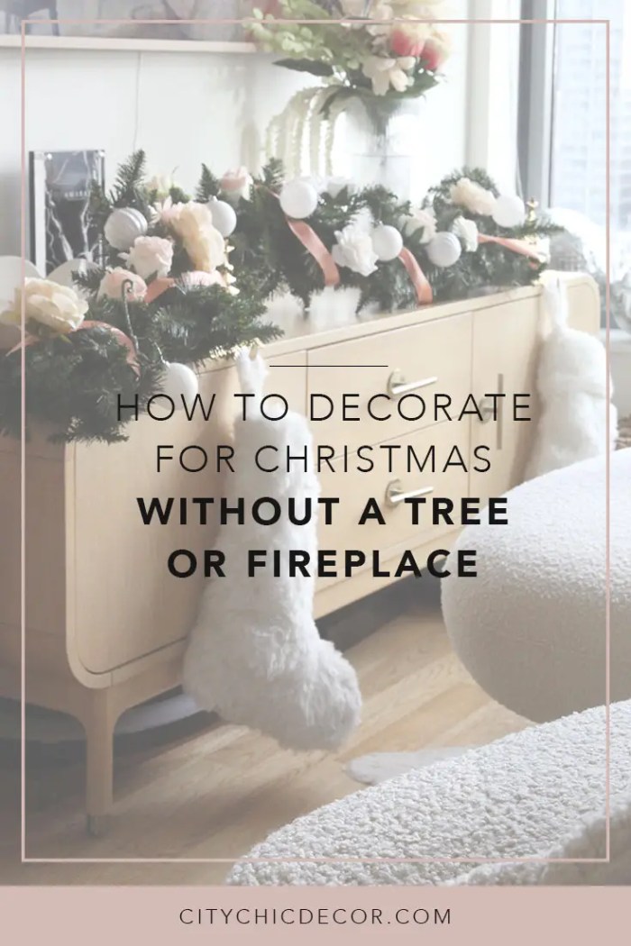 christmas decor without fireplace How to Decorate for The Holidays Without a Tree or Fireplace Mantle