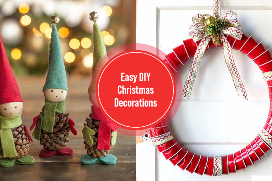 christmas decoration ideas handmade DIY christmas decorations you can make at home Easy and festive ideas