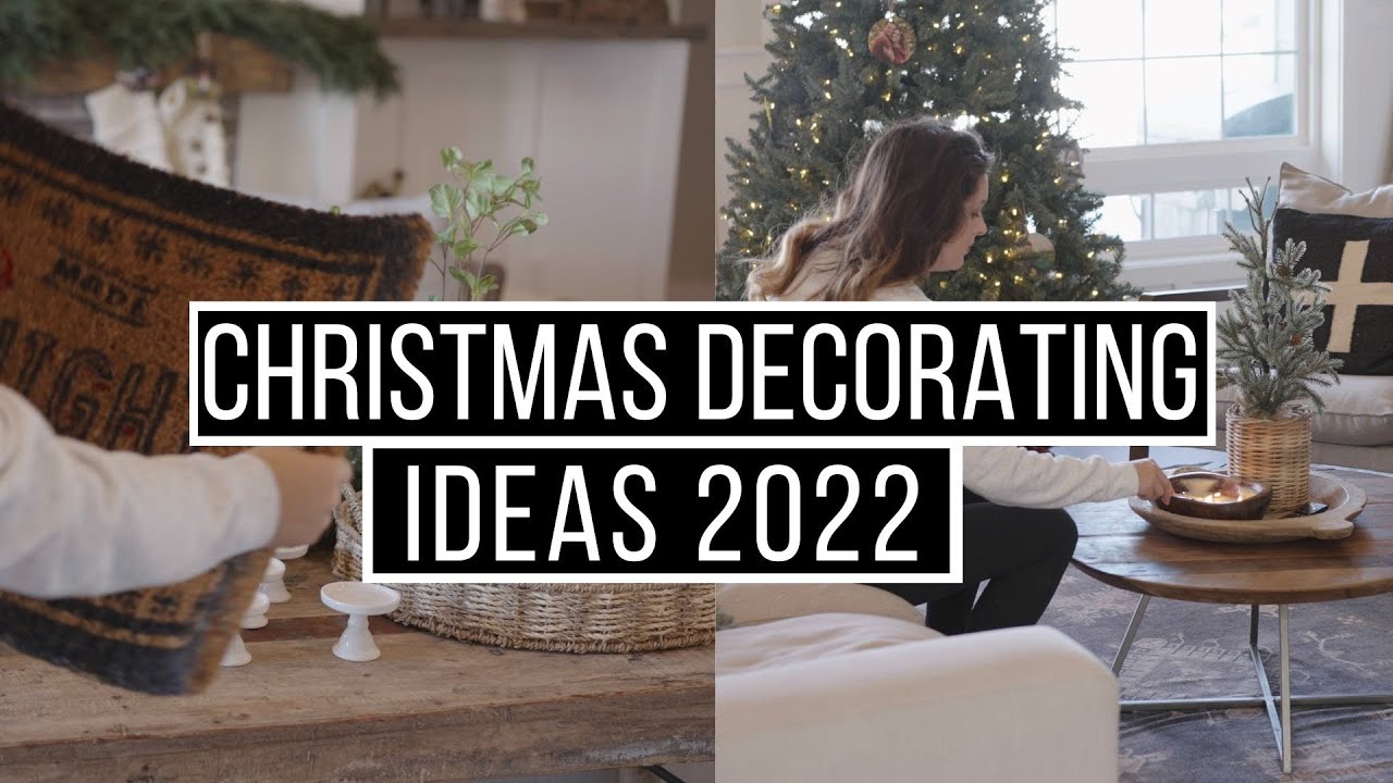 christmas decorating ideas 2022 2022 Christmas Decorating Ideas Get Cozy in Your Home this Holiday