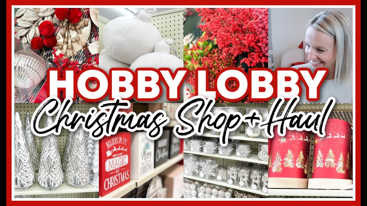 christmas decor 2024 hobby lobby *NEW* HOBBY LOBBY CHRISTMAS DECOR 2023 SHOP + HAUL CHRISTMAS DECOR