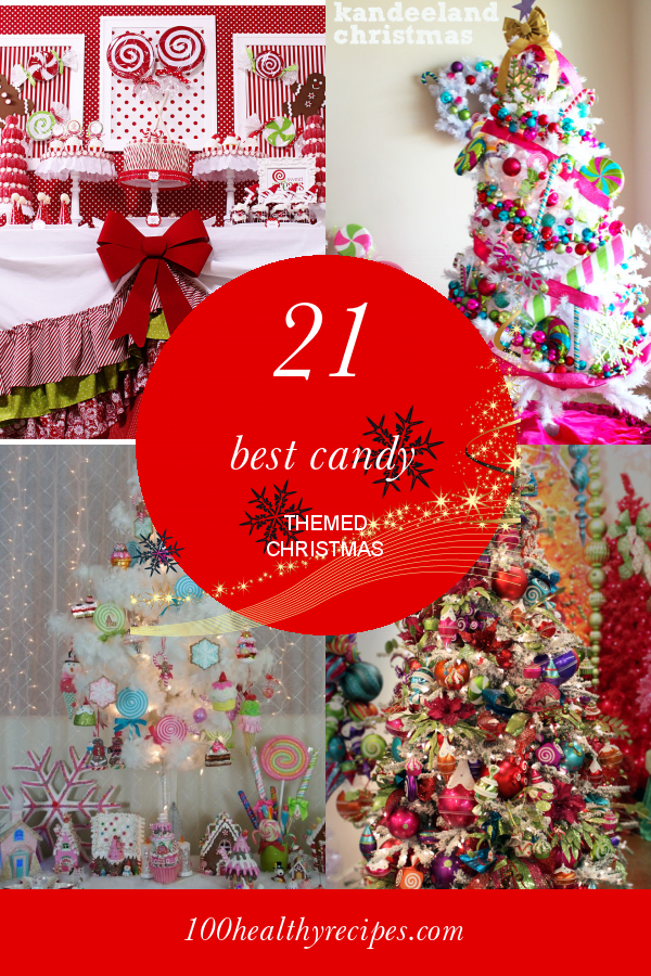 candy themed christmas decor 21 Best Candy themed Christmas Best Diet and Healthy Recipes Ever