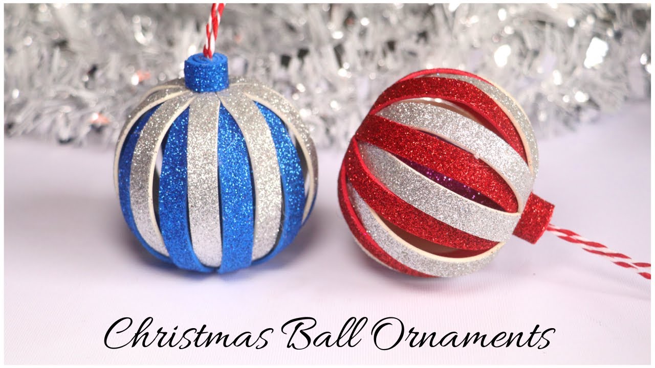 christmas decoration ideas with balls DIY Christmas Balls Glitter Foam Christmas ornaments DIY Christmas