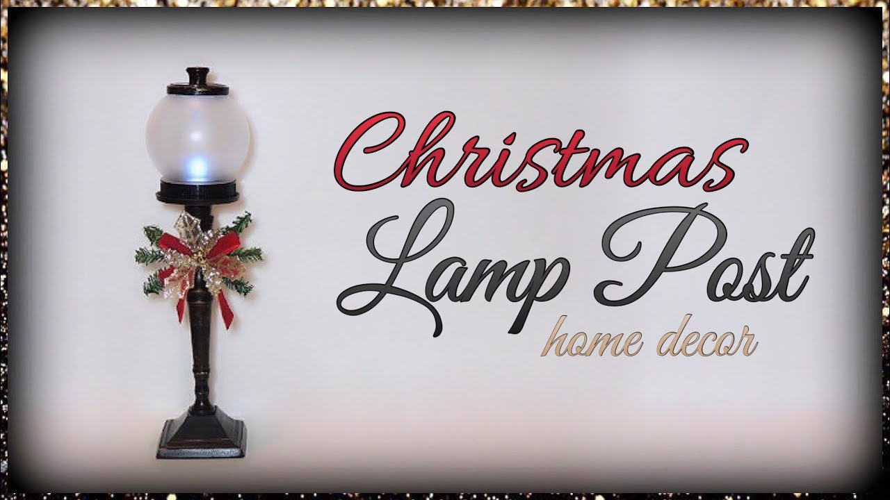 christmas lamp post decor Christmas Lamp Post Home Decor YouTube