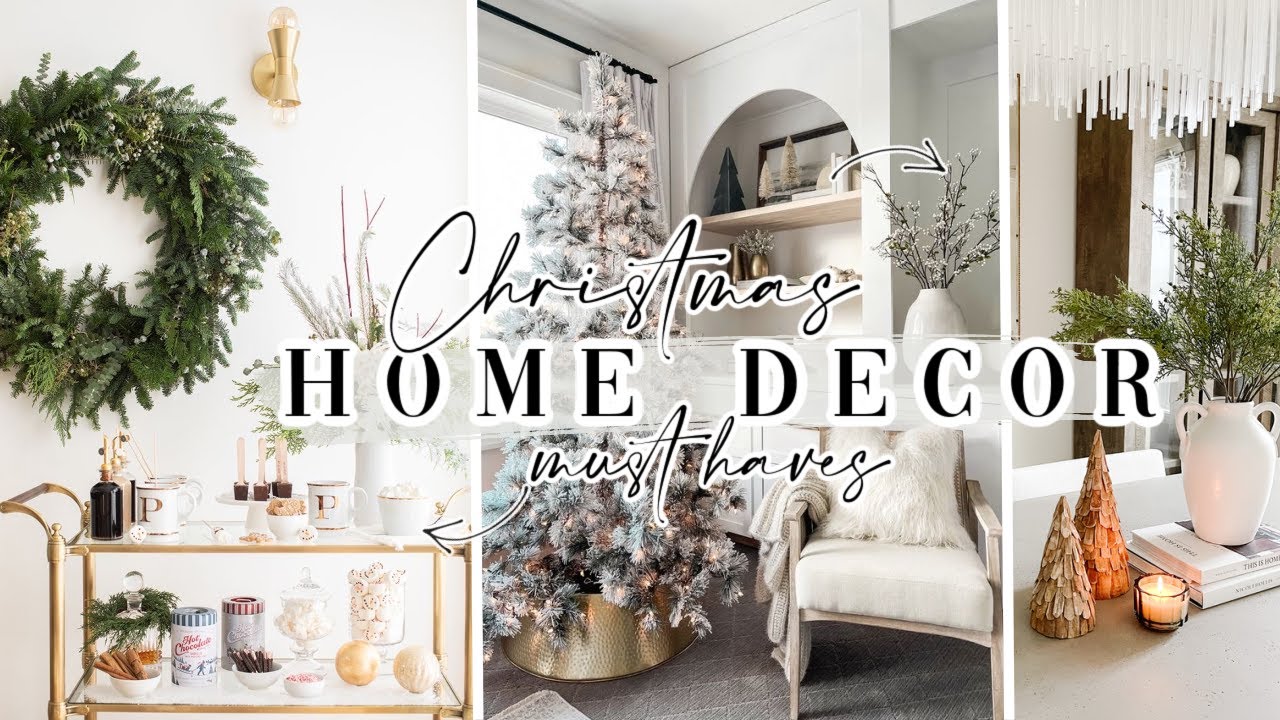 christmas decor must haves Bộ sưu tập christmas decor must haves để tạo không khí lễ hội ấm áp và