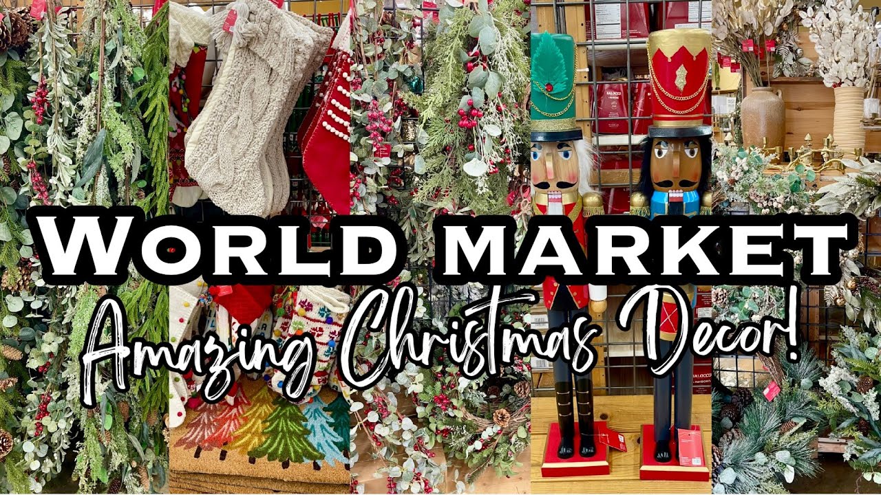 christmas decor world market AMAZING CHRISTMAS DECOR • WORLD MARKET SHOP WITH ME YouTube