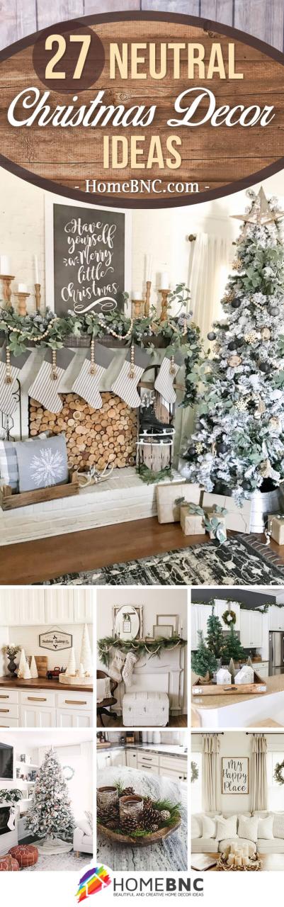 christmas decor neutral colors 27 Best Neutral Christmas Decor Ideas for a Lovely Holiday Setting in 2021